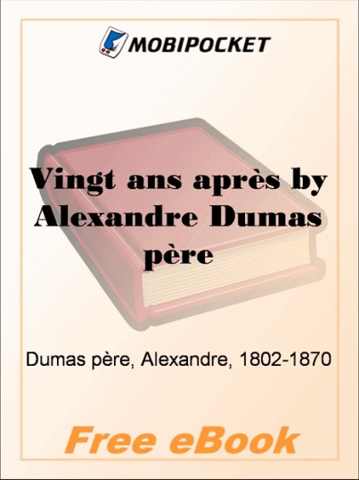 Vingt ans après by Alexandre Dumas père