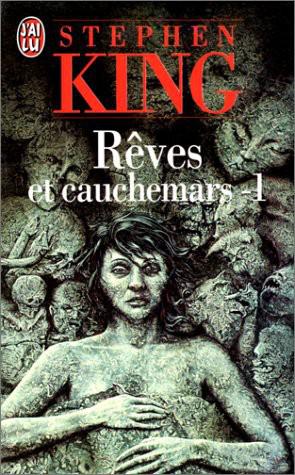 Rêves & Cauchemars 1