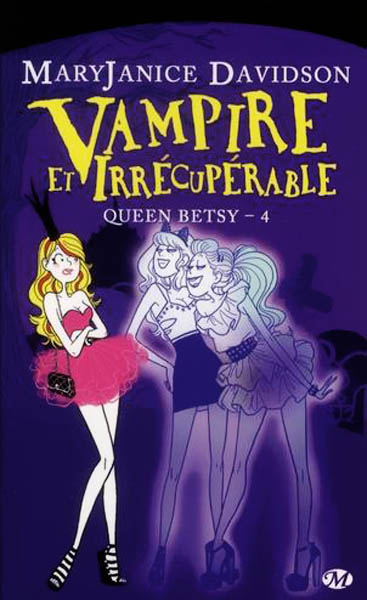Vampire et irrécupérable