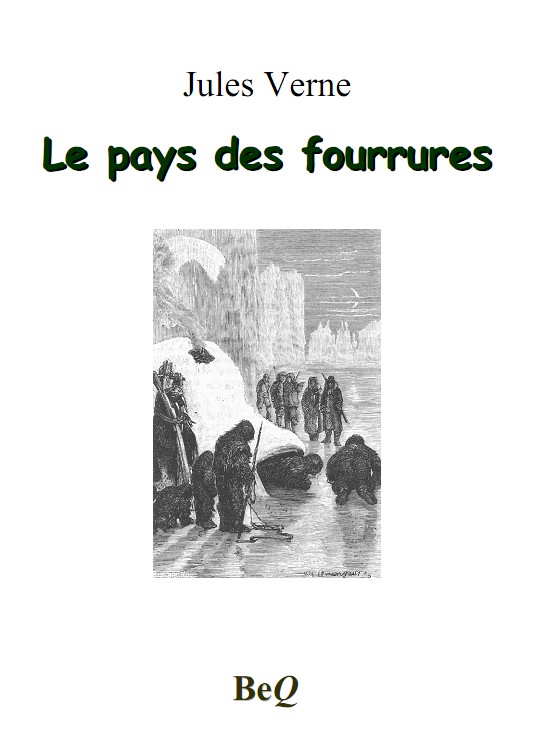 Le pays des fourrures