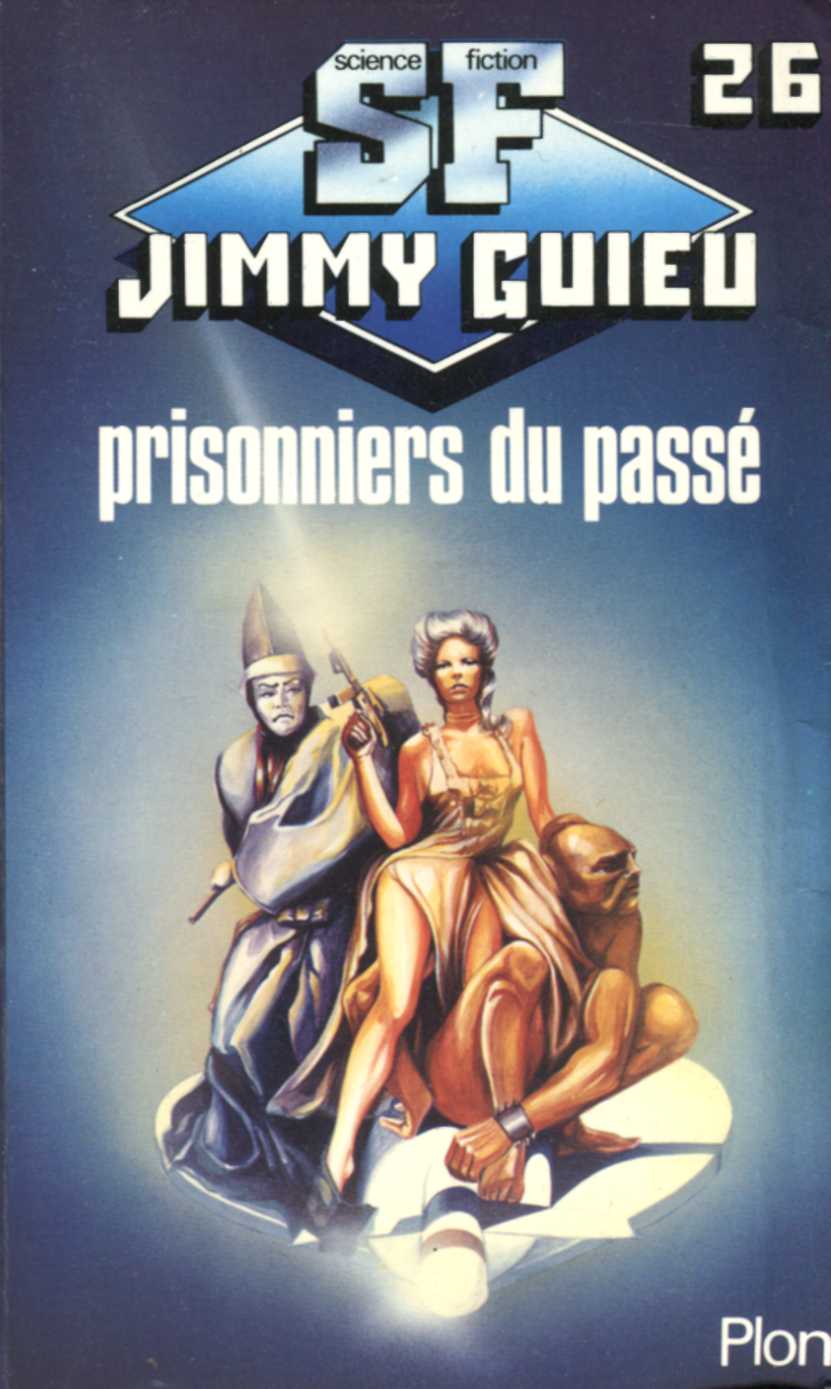 Prisonniers du passé