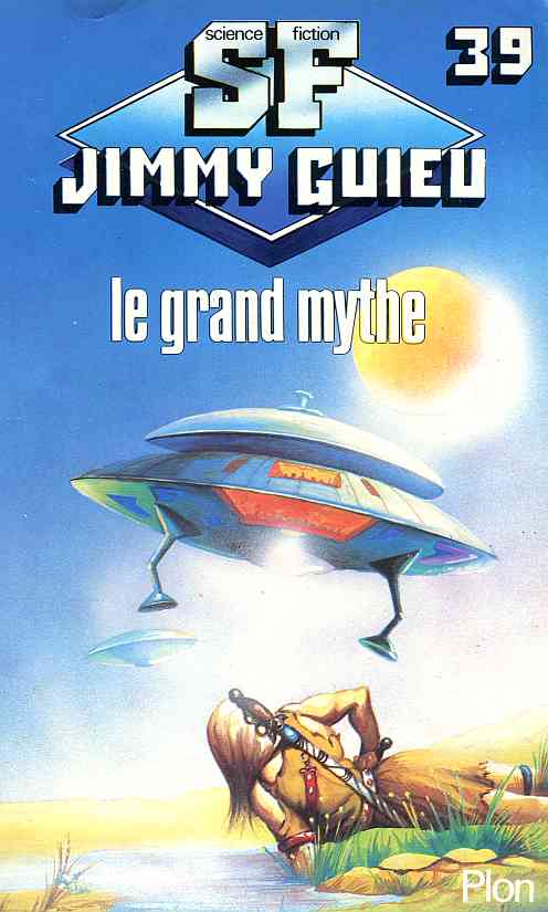 Le grand mythe