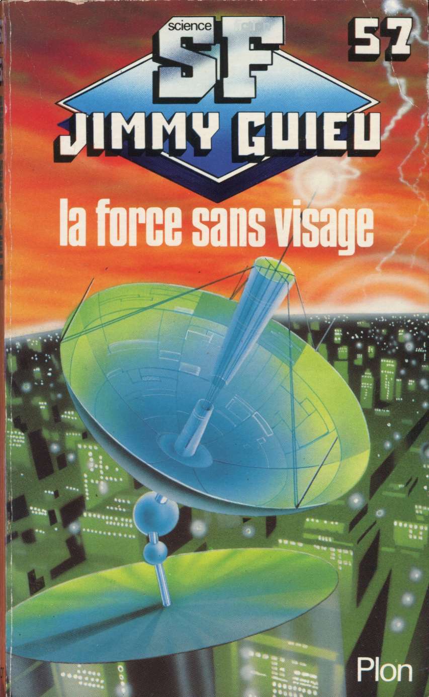 La force sans visage