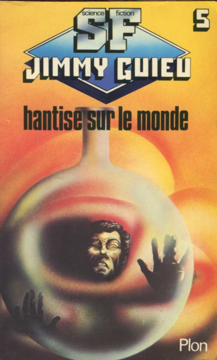 Hantise sur le monde