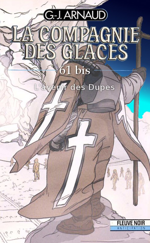 L'avenir des dupes