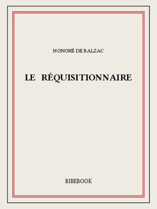 Le réquisitionnaire