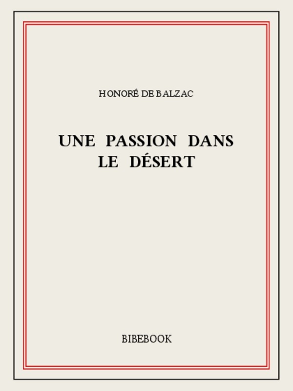 Une passion dans le désert