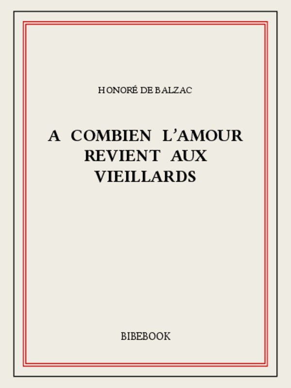 A combien l’amour revient aux vieillards