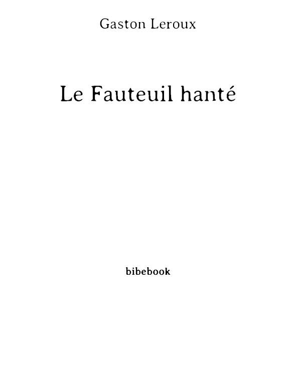 Le Fauteuil hanté