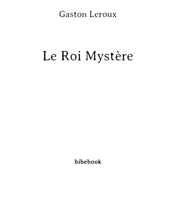 Le Roi Mystère