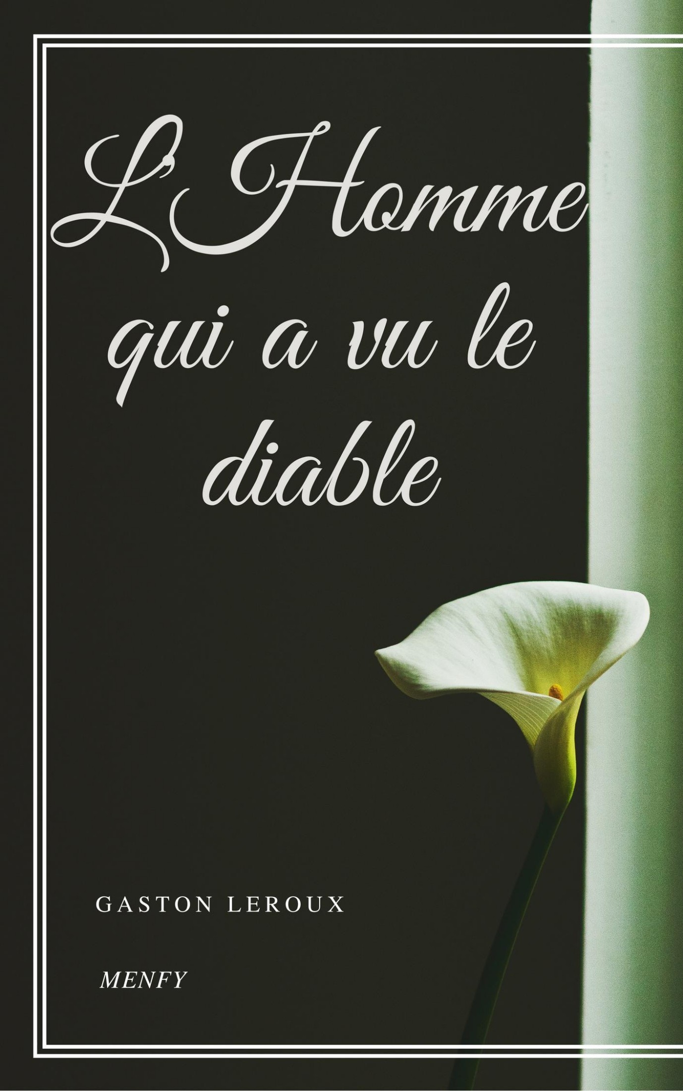 L'Homme qui a vu le diable