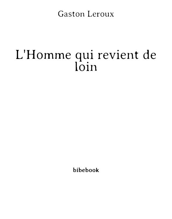 L'Homme qui revient de loin