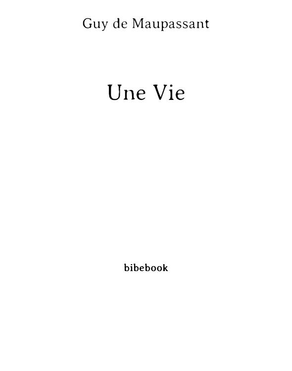 Une Vie