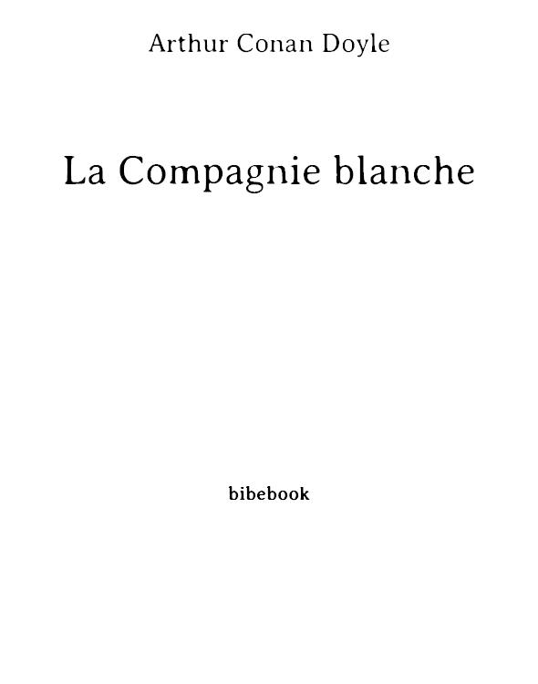 La Compagnie blanche
