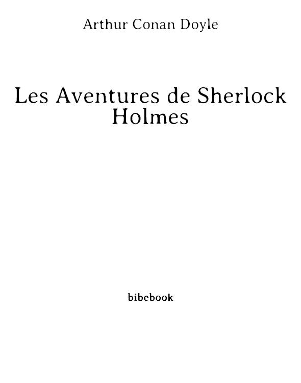 Les Aventures de Sherlock Holmes