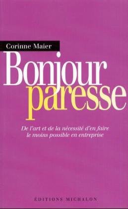 Bonjour paresse