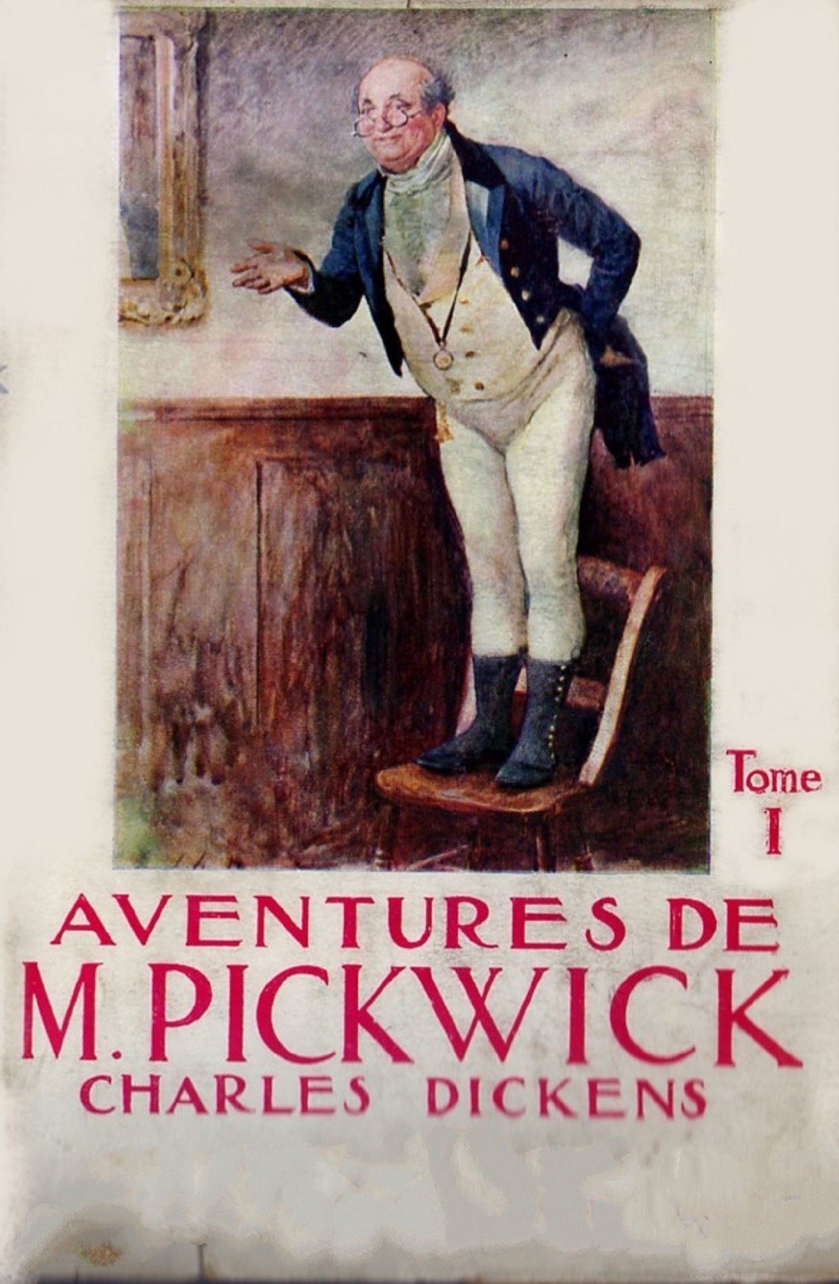 Aventures de Monsieur Pickwick - Tome I