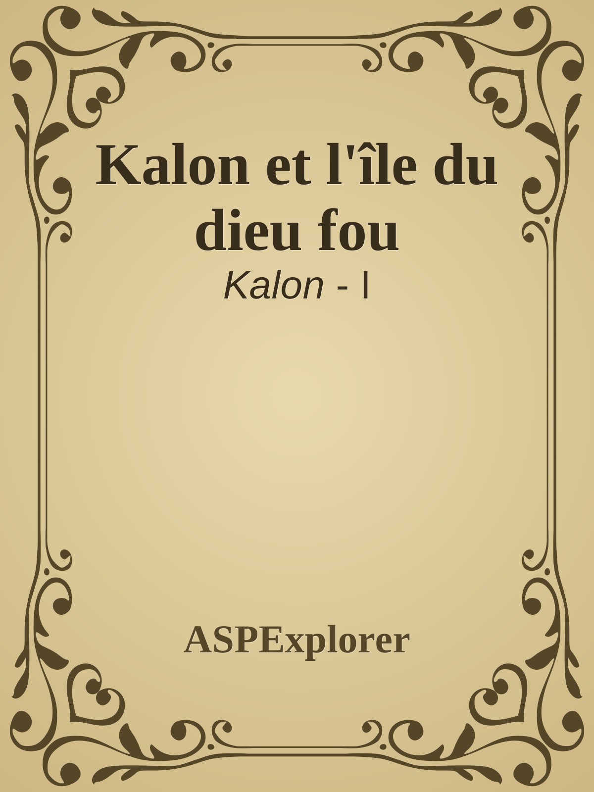 Kalon et l'île du dieu fou