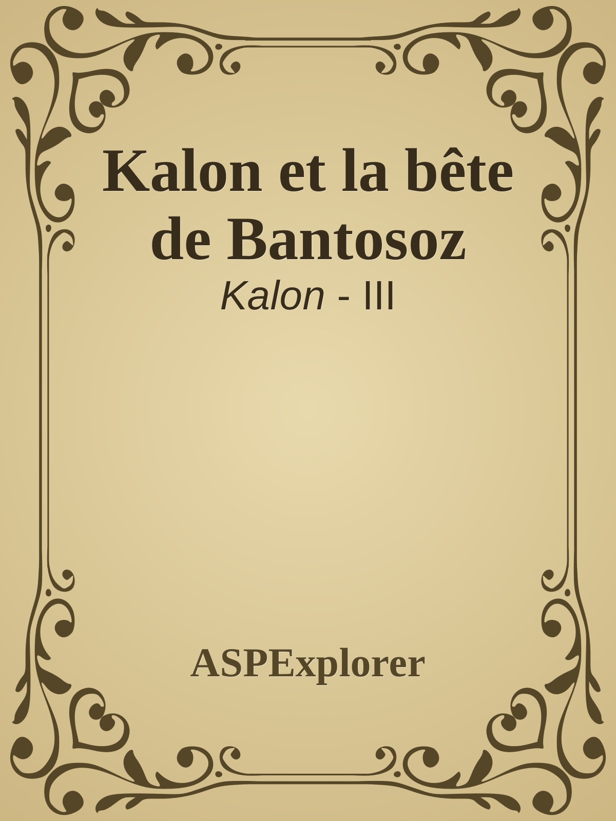 Kalon et la bête de Bantosoz