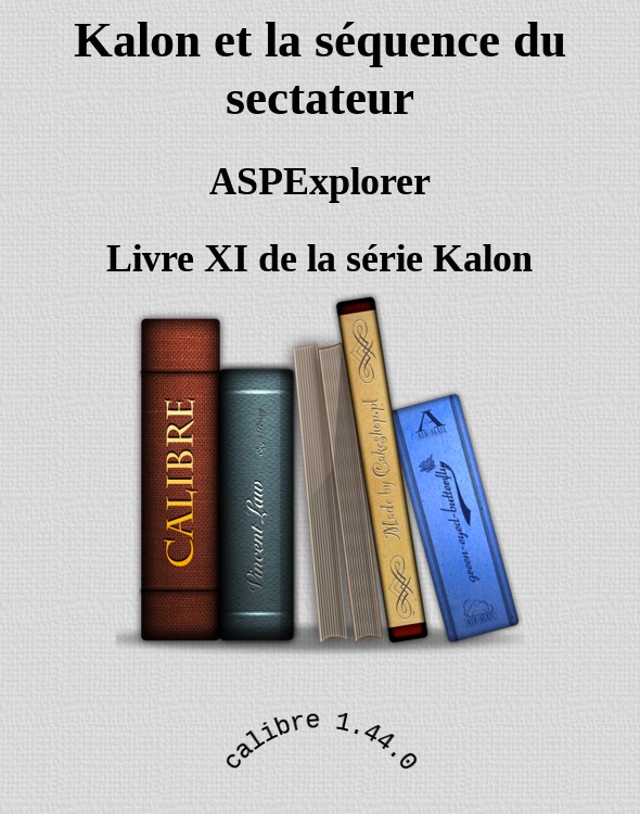 Kalon et la séquence du sectateur