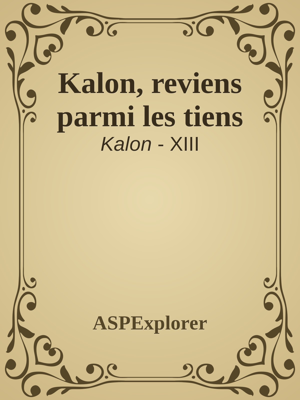 Kalon, reviens parmi les tiens