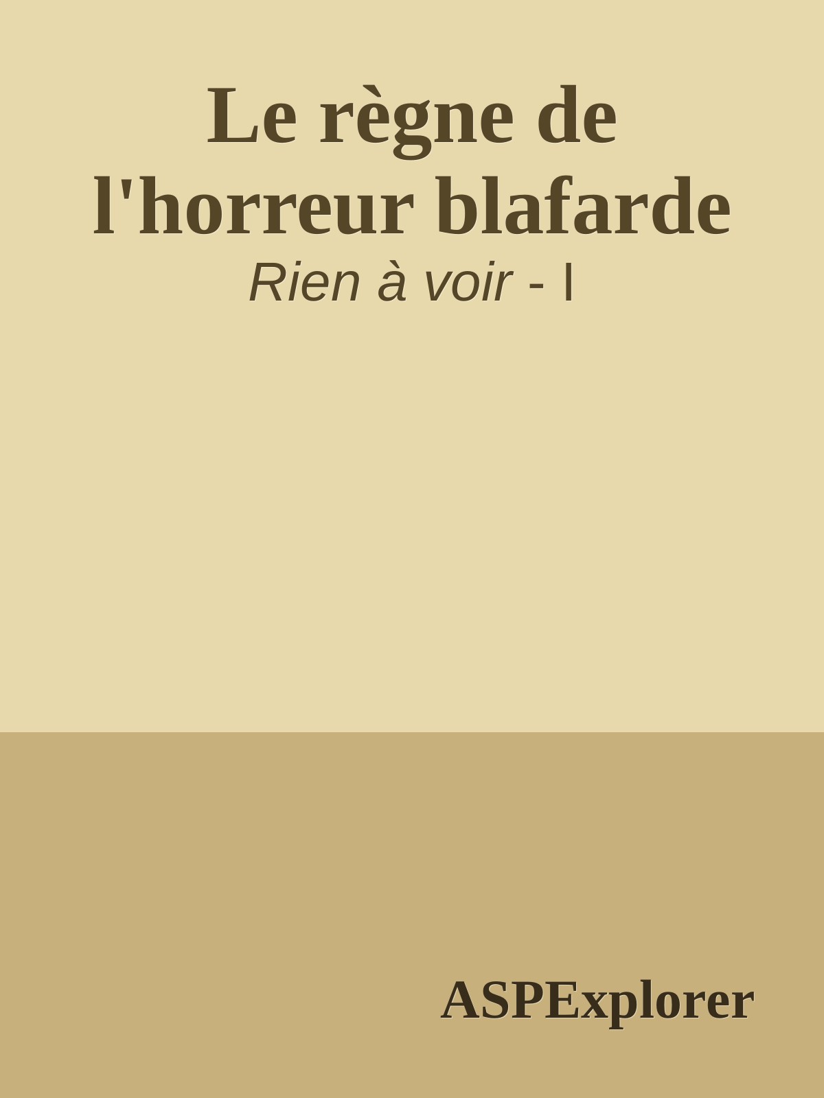 Le règne de l'horreur blafarde