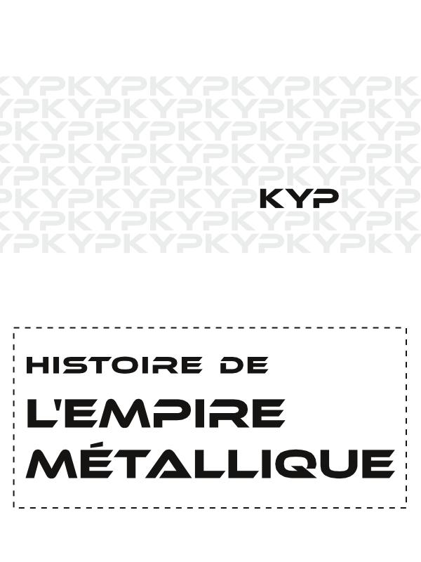 Histoire de l'Empire Métallique