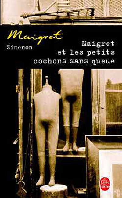 Maigret et les petits cochons sans queue