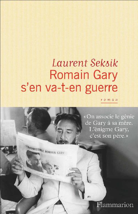 Romain Gary s'en va-t-en guerre (LITTERATURE FRA) (French Edition)
