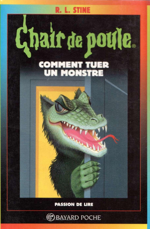 Chair de poule - N° 34 - Comment tuer un monstre