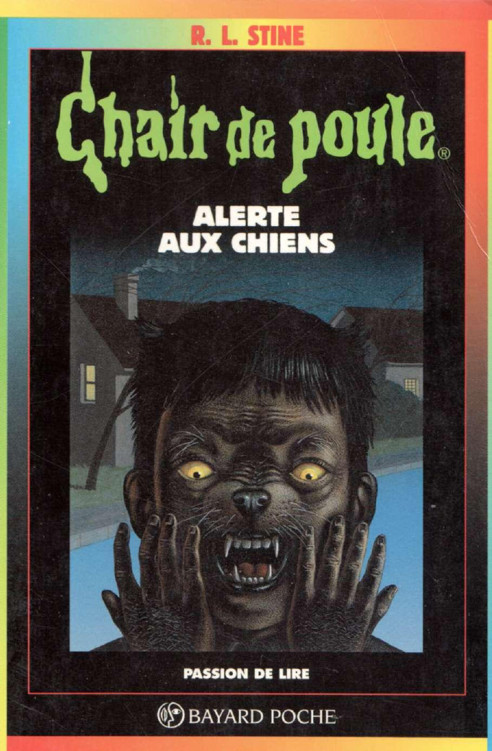 Chair de poule - N° 30 - Alerte aux chiens