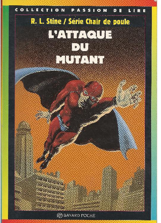 Chair de poule - N° 15 - L'attaque du mutant