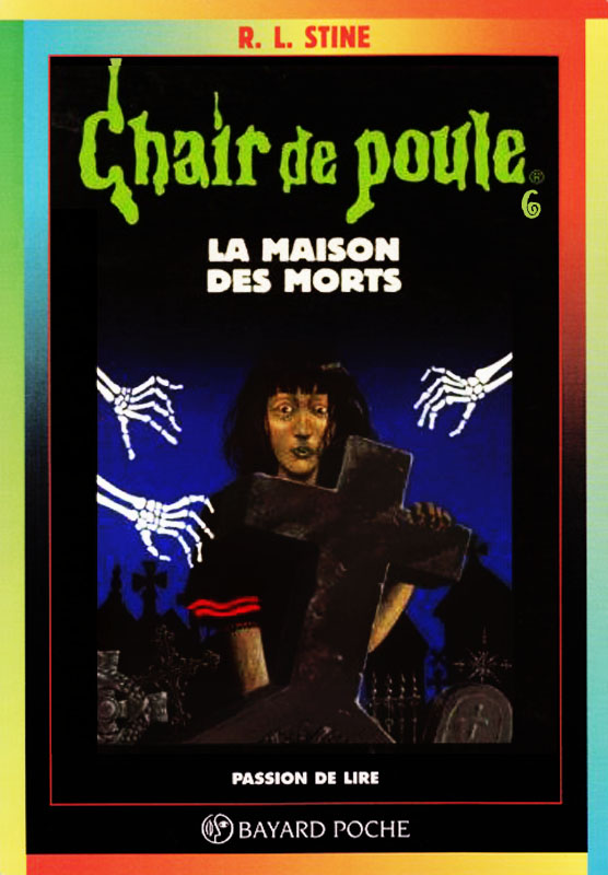Chair de poule - N° 6 - La maison des morts