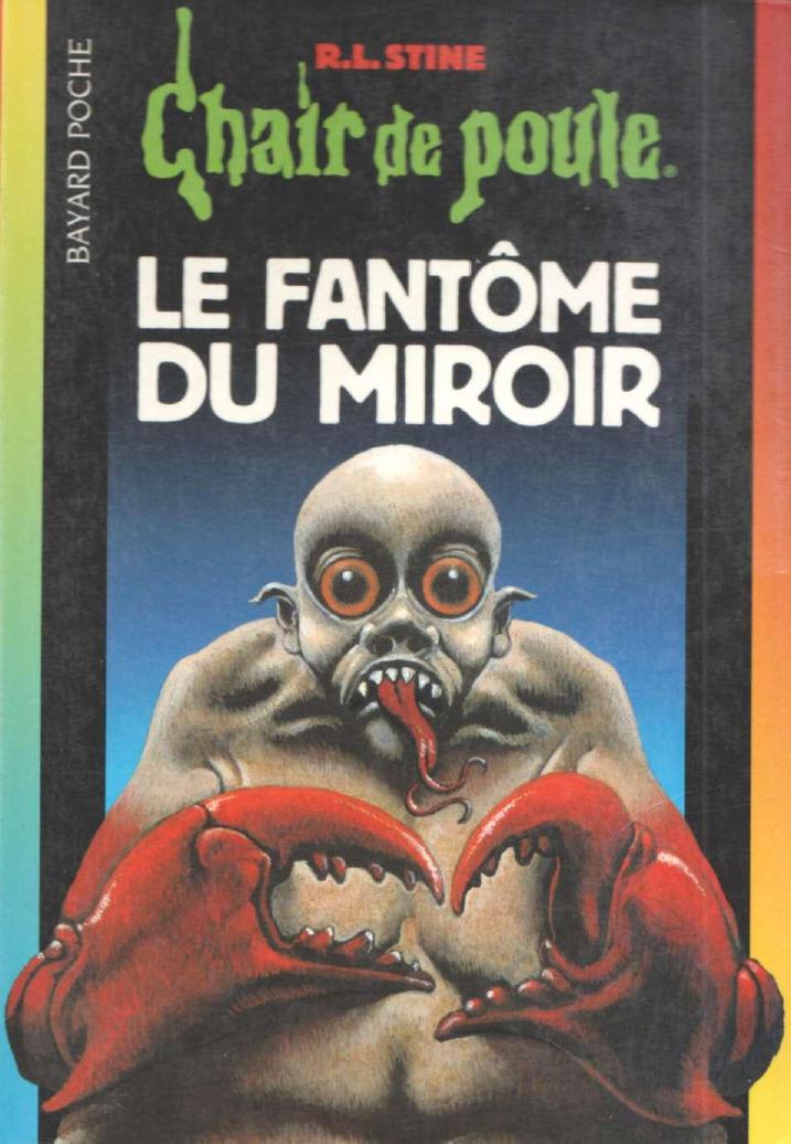 Chair de poule - N° 74 - Le fantôme du miroir