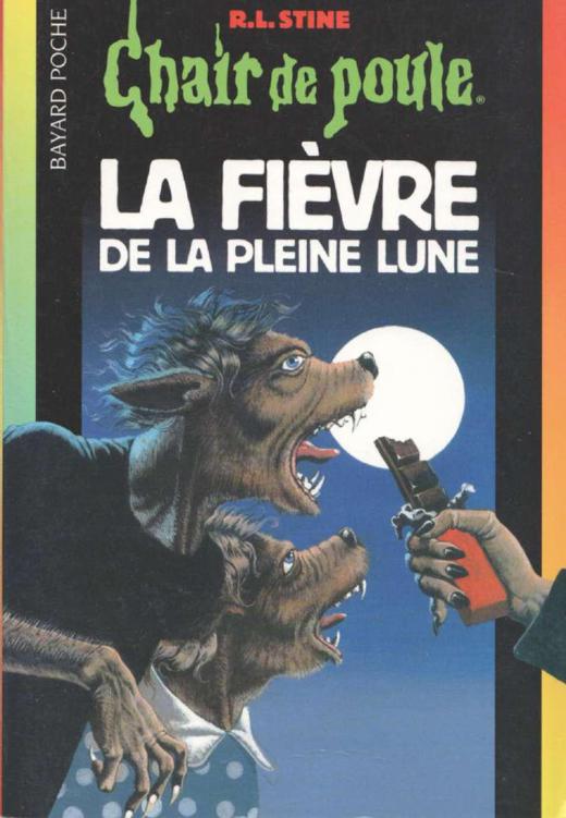 Chair de poule - N° 68 - La fièvre de la pleine lune