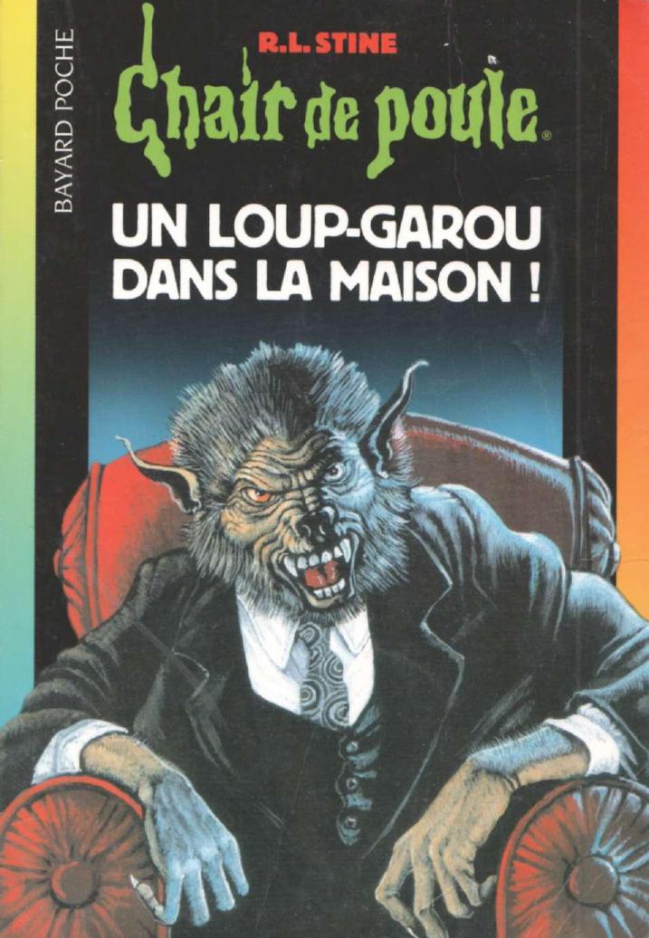 Chair de poule - N° 60 - Un loup-garou dans la maison
