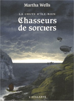 La chute d'Ile-Rien - 01 - Chasseurs de sorciers