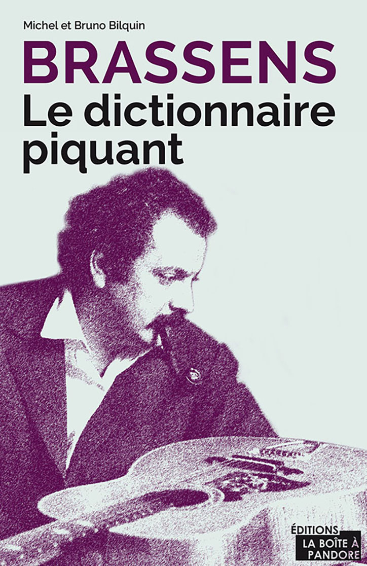 Brassens : le dictionnaire piquant