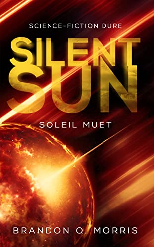 Silent Sun – Soleil Muet