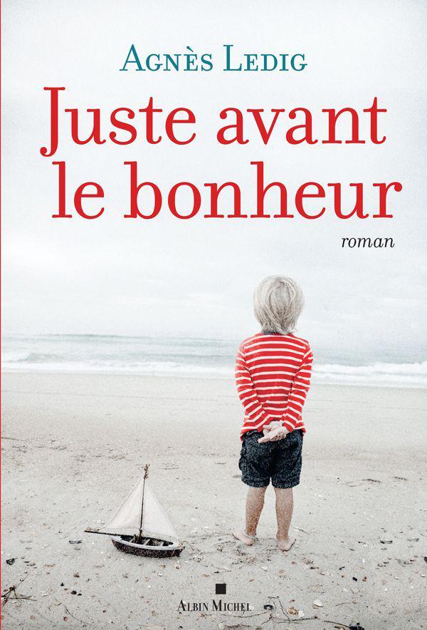 Juste avant le bonheur (2013)