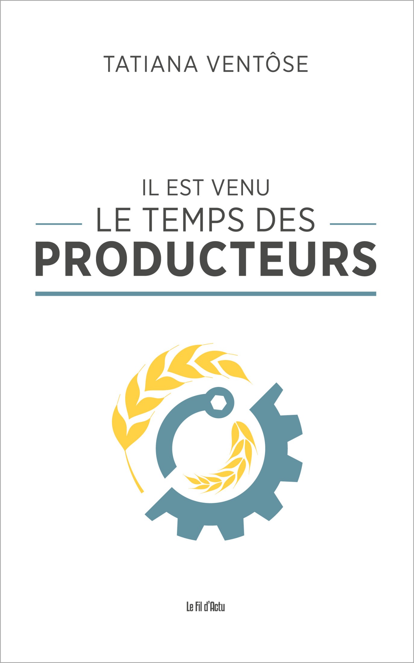 Il est venu le temps des producteurs