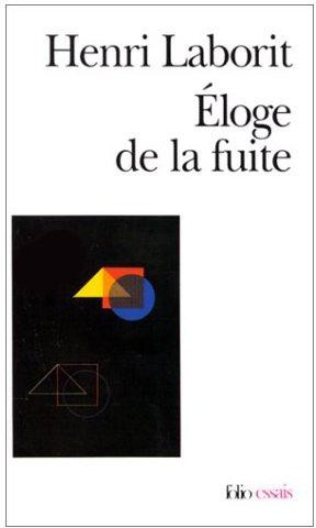 Eloge de la fuite