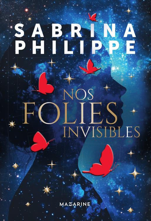 Nos folies invisibles